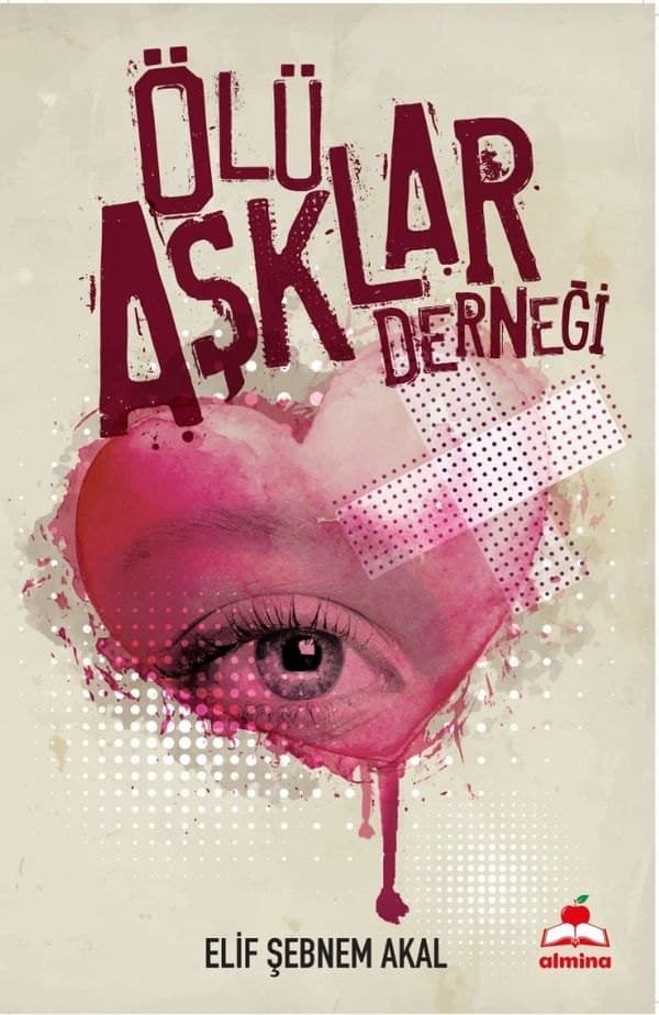 Ölü Aşklar Derneği — Elif Şebnem Akal